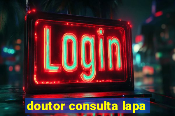 doutor consulta lapa